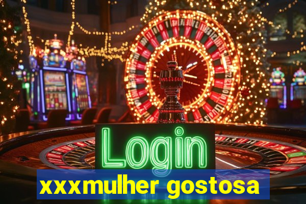 xxxmulher gostosa